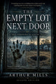 Book cover for "The Empty Lot Next Door" by Arthur Mills: a dirty handprint on a cracked window overlooking an empty lot at dusk.